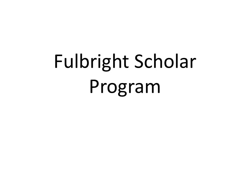 Fulbright Scholar Program